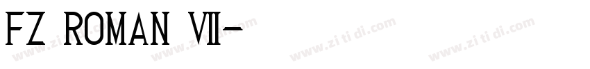 FZ ROMAN 7字体转换